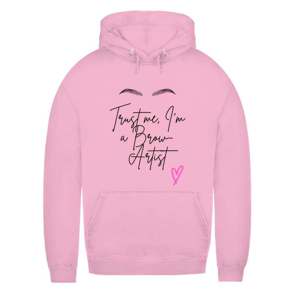 Damen Hoodie Trust me, I‘m a BrowArtist