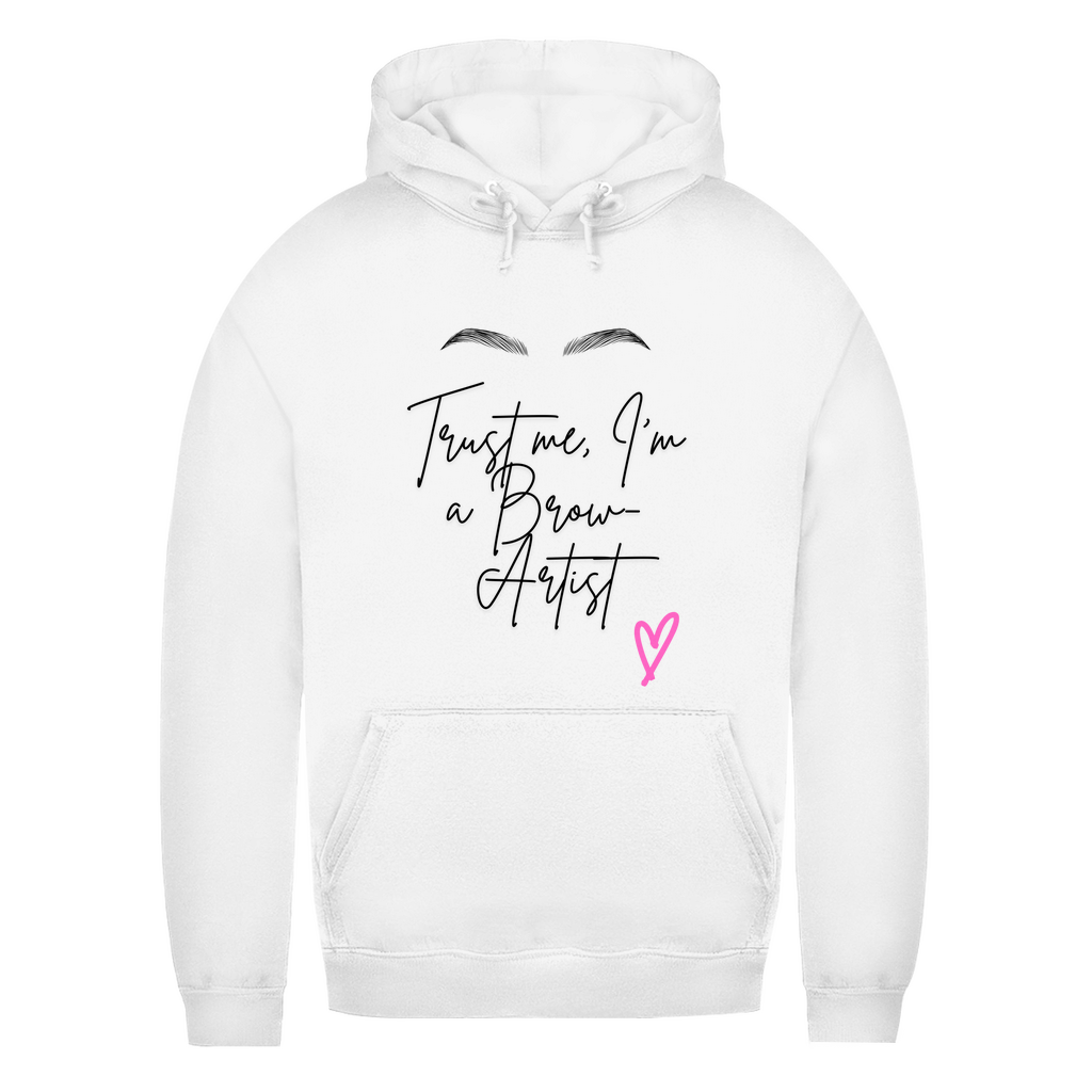Damen Hoodie Trust me, I‘m a BrowArtist