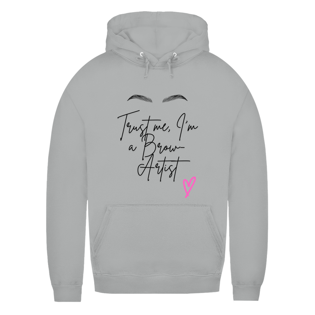 Damen Hoodie Trust me, I‘m a BrowArtist